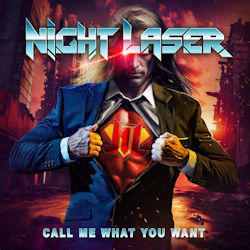 Call Me What You Want. - Night Laser