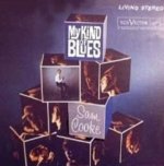 My Kind Of Blues - Sam Cooke