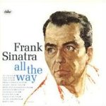 All The Way - Frank Sinatra