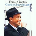 Come Swing With Me - Frank Sinatra