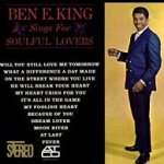 Ben E. King Sings For Soulful Lovers - Ben E. King
