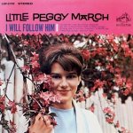 I Will Follow Him - Little Peggy March