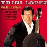 The Latin Album - Trini Lopez