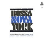 Bossa Nova York - Sergio Mendes Trio
