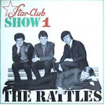 Star-Club Show 1 - Rattles
