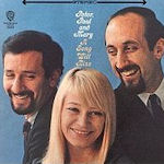 A Song Will Rise - Peter, Paul + Mary