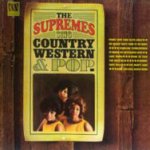 The Supremes Sing Country, Western And Pop - Supremes