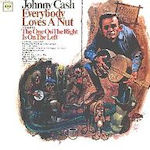 Everybody Loves A Nut - Johnny Cash