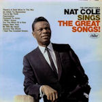 The Unforgettable Nat Cole Sings The Great Songs - Nat 