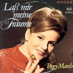 La mir meine Trume - Peggy March