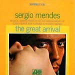 The Great Arrival - Sergio Mendes