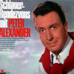 Schlager-Rendezvous mit Peter Alexander - Peter Alexander