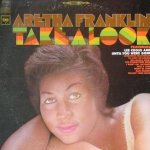 Take A Look - Aretha Franklin