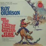 The Fastest Guitar Alive (Soundtrack) - Roy Orbison