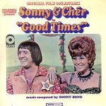 Good Times (Soundtrack) - Sonny + Cher
