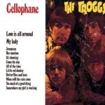Cellophane - Troggs