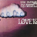 Love Is - Eric Burdon + the Animals