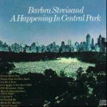 A Happening In Central Park - Barbra Streisand
