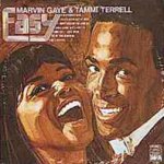 Easy - Marvin Gaye + Tammi Terrell