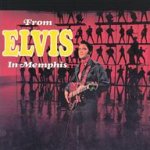 From Elvis In Memphis - Elvis Presley