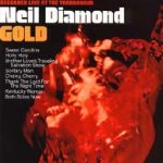 Gold - Recorded Live At The Troubadour - Neil Diamond