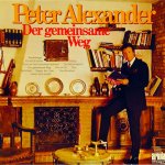 Der gemeinsame Weg - Peter Alexander
