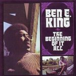 The Beginning Of It All - Ben E. King