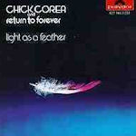 Light As A Feather - Return To Forever + Chick Corea