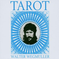 Tarot - Walter Wegmller
