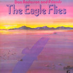 The Eagle Flies - Don Anderson + Friends
