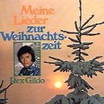 Meine Lieder zur Weihnachtszeit - Rex Gildo
