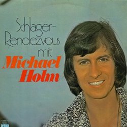 Schlager-Rendezvous mit Michael Holm - Michael Holm