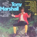 Die grten Polka Hits mit Tony Marshall und seinen lustigen Musikanten - Tony Marshall