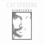 Foreigner - Cat Stevens