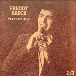 Years Of Love - The Greatest Hits - Freddy Breck
