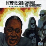 Memphis Heat - Canned Heat + Memphis Slim