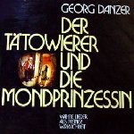 Der Ttowierer und die Mondprinzessin - Georg Danzer