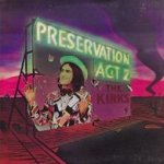 Preservation Act 2 - Kinks