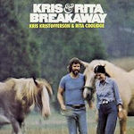 Breakaway - Kris Kristofferson + Rita Coolidge