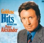 Goldene Hits neu serviert von Peter Alexander - Peter Alexander