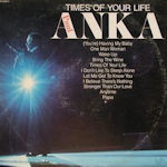 Times Of Your Life - Paul Anka