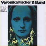 Veronika Fischer + Band - Veronika Fischer + Band