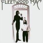 Fleetwood Mac (1975) - Fleetwood Mac