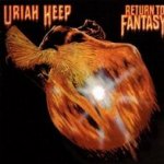 Return To Fantasy - Uriah Heep