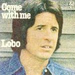 Come With Me - Lobo