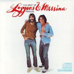 The Best Of Friends - Loggins + Messina
