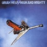 High And Mighty - Uriah Heep