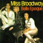 Miss Broadway - Belle Epoque