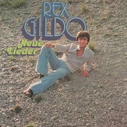 Neue Lieder - Rex Gildo