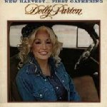 New Harvest... First Gathering - Dolly Parton